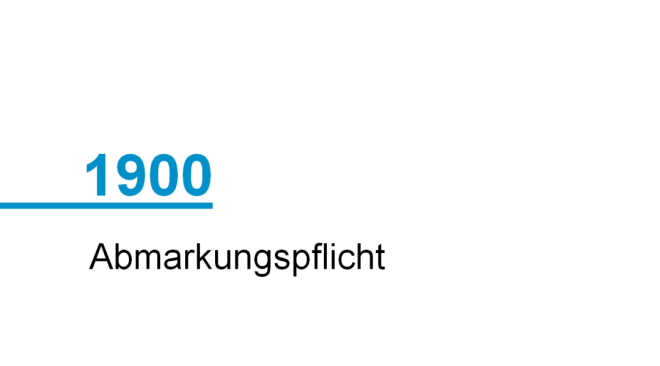 Jahr 1900; Abmarkungspflicht